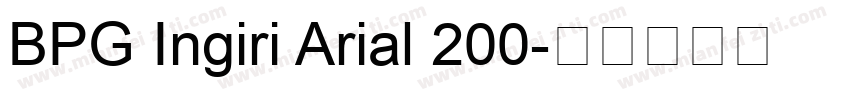 BPG Ingiri Arial 200字体转换